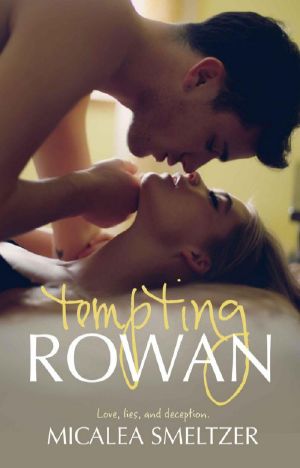 [Trace + Olivia 03] • Tempting Rowan